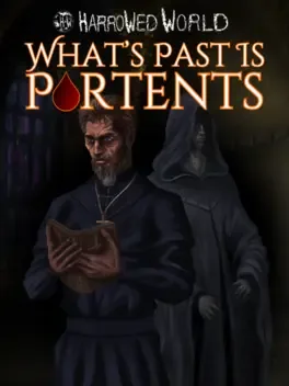 Harrowed World: What's Past Is Portents Community