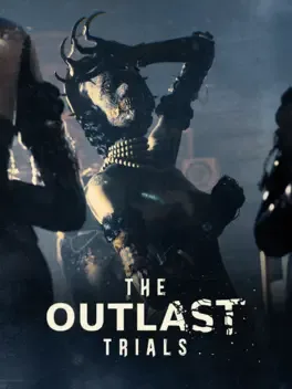 The Outlast Trials Community