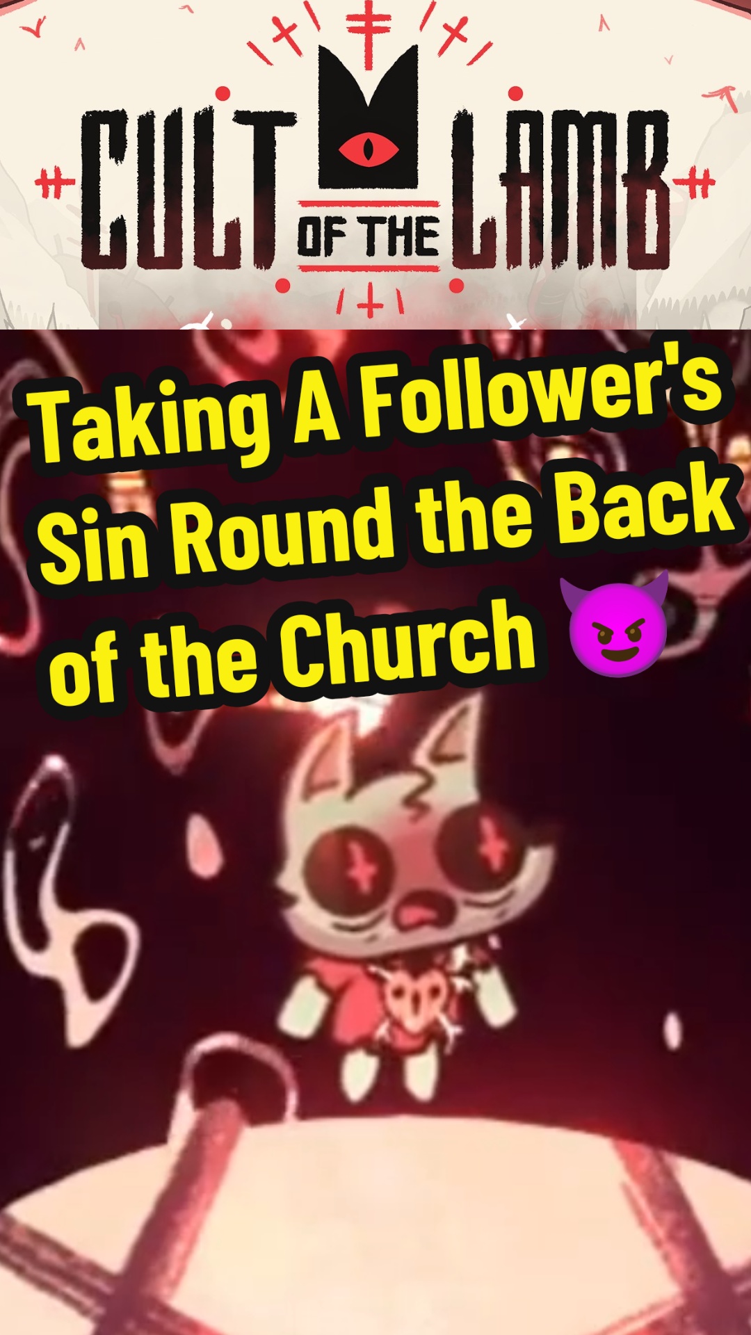 Accepting Your Sin Round the Back of the Church | Cult of the Lamb | Lowlight