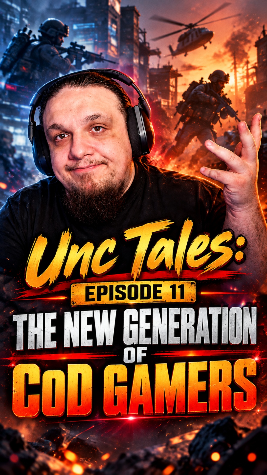 Unc Tales: Episode 11 - New Generation of CoD Gamers | Lowlight