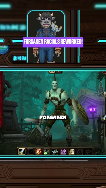 Forsaken Racials in WoW Forever | Lowlight