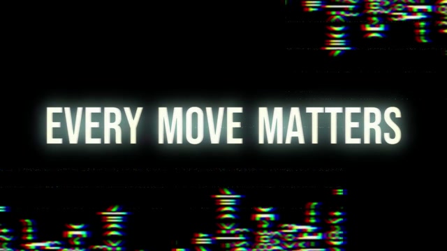 Every Move Matters | Lowlight