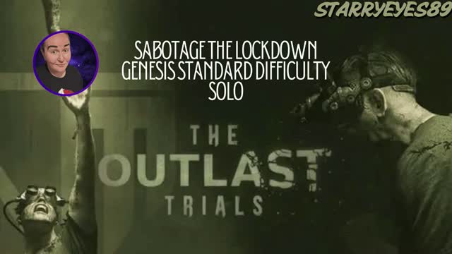 The Outlast Trials: Sabotage the Lockdown FASTEST METH… | Lowlight