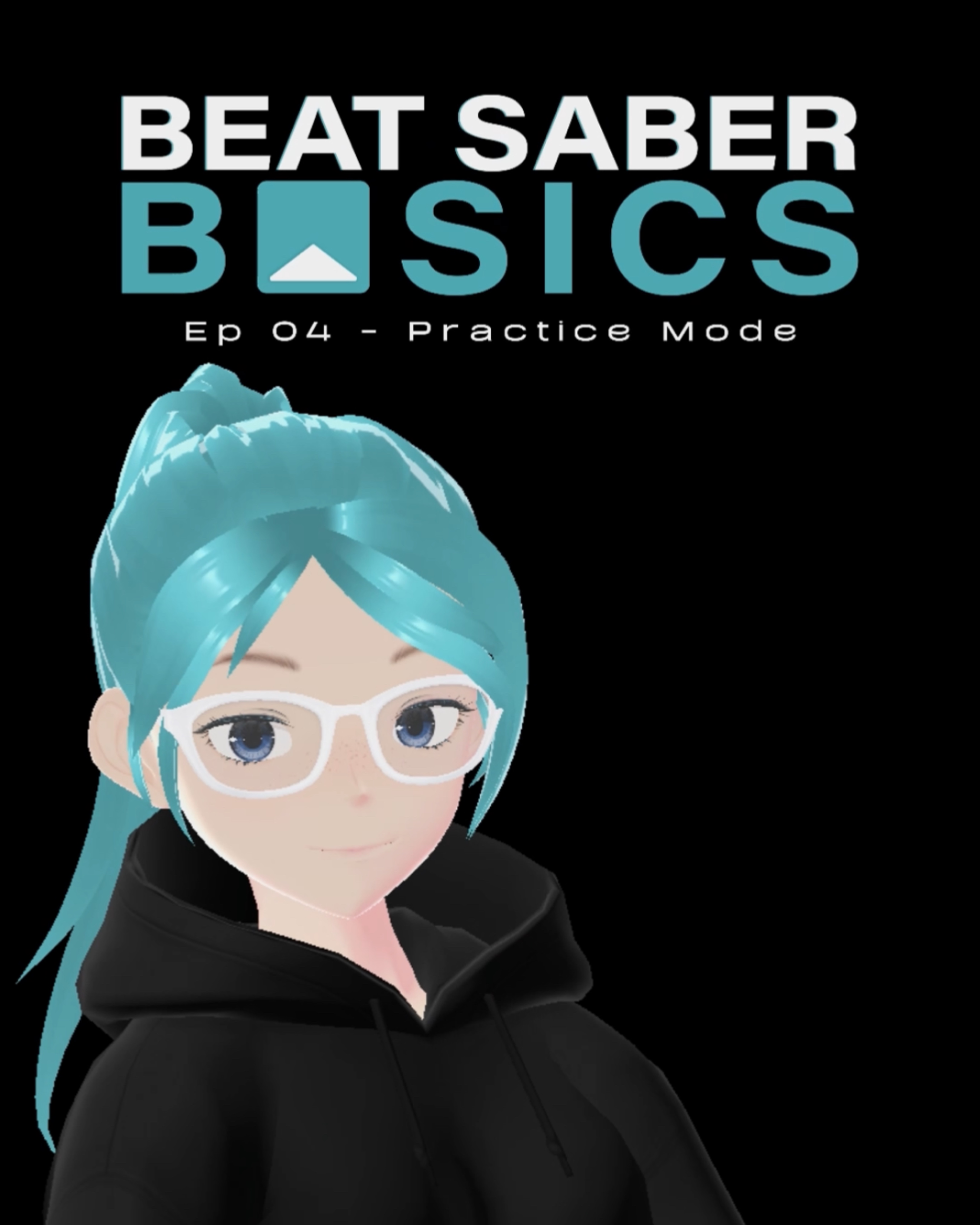 🌀Practice Mode - Beat Saber Basics 04 | Lowlight