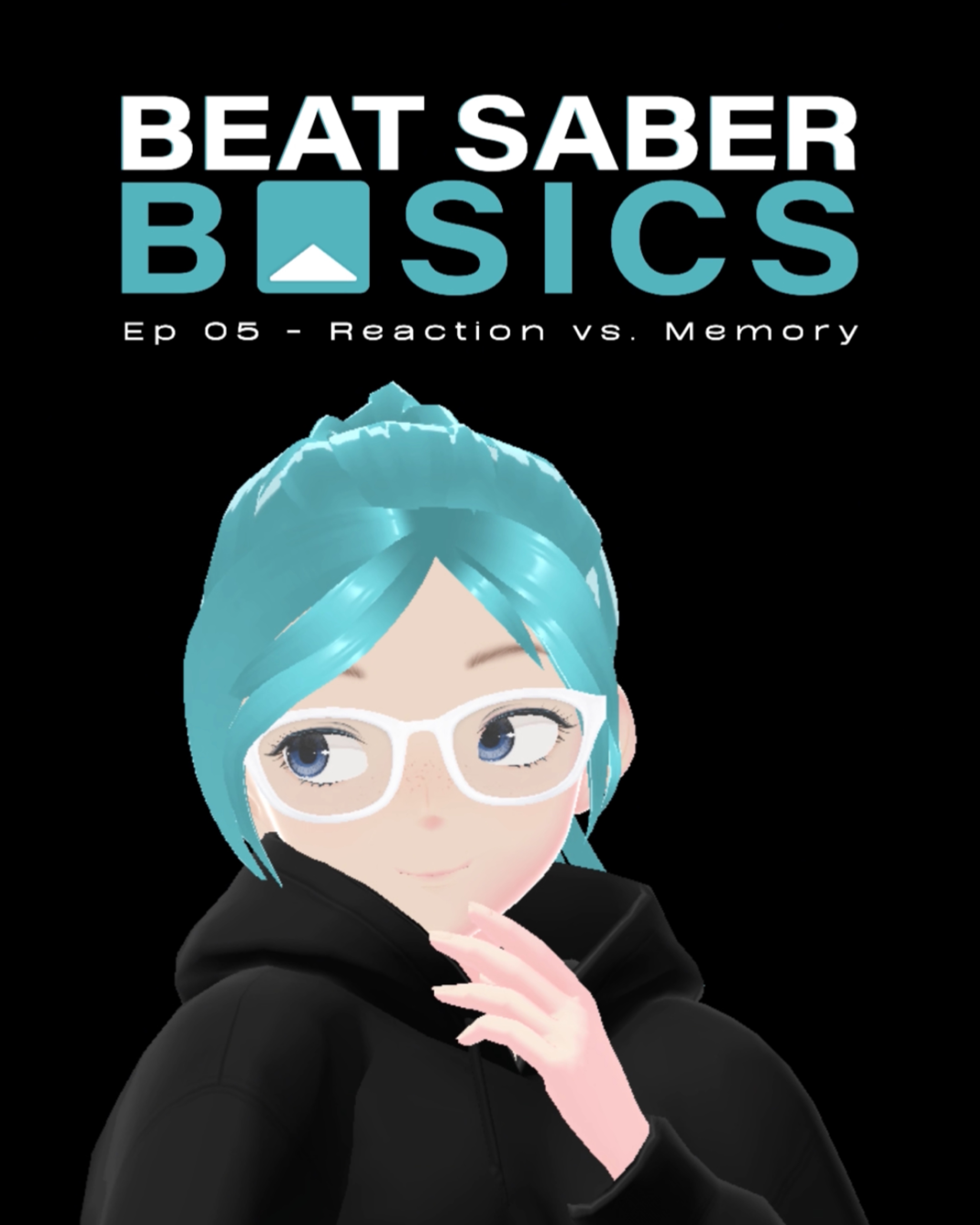 Memorization vs Reaction Time | Beat Saber Basics 05 | Lowlight