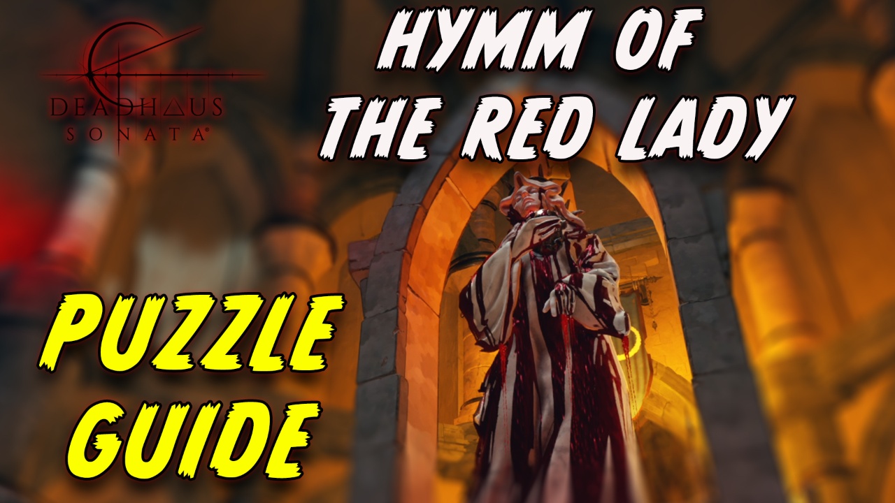 Deadhaus Sonata - Hymn Of The Red Lady: Ashen Temple P… | Lowlight