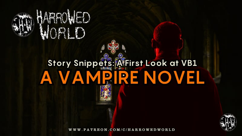 Story Snippets: A First Look at VB1 A Vampire Novel | Lowlight