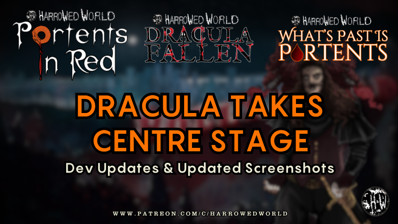 Dracula Takes Centre Stage: Dev Updates, Updated Scree… | Lowlight