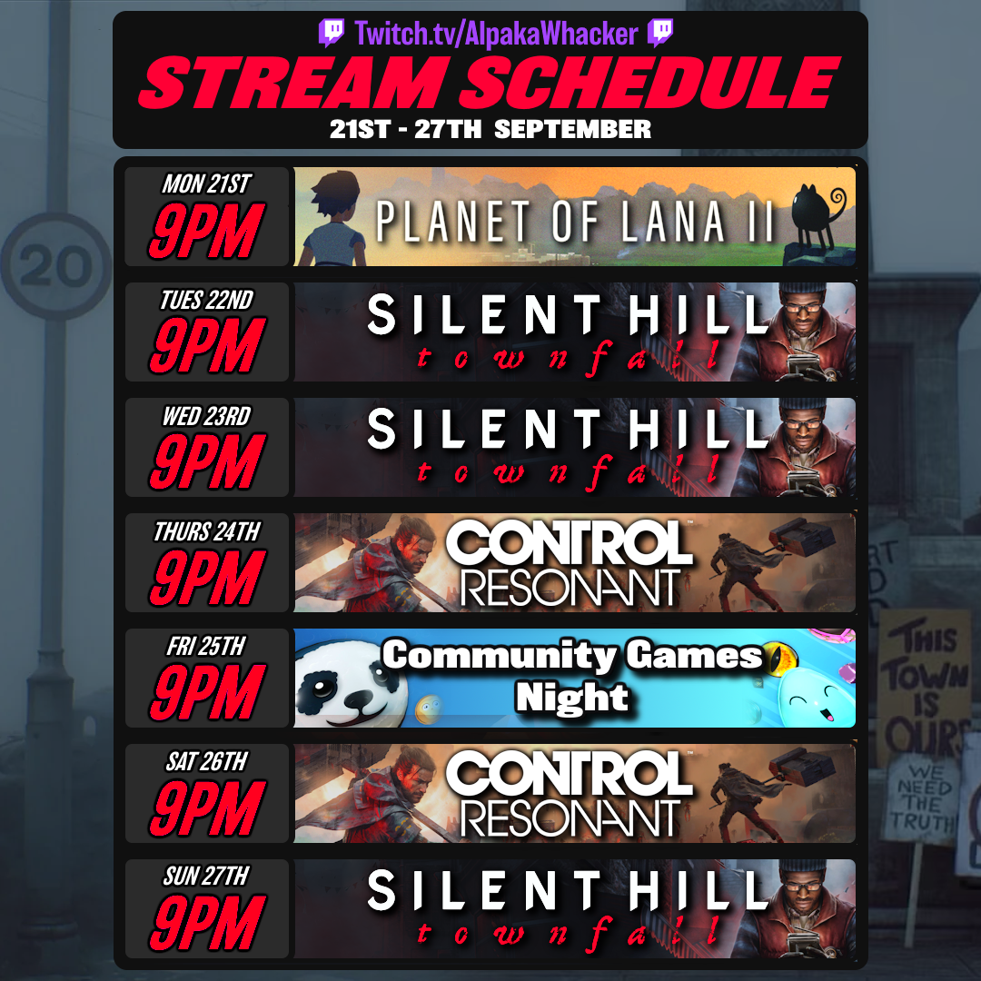 Stream Schedule : Week Beginning Mon 21st September | Lowlight