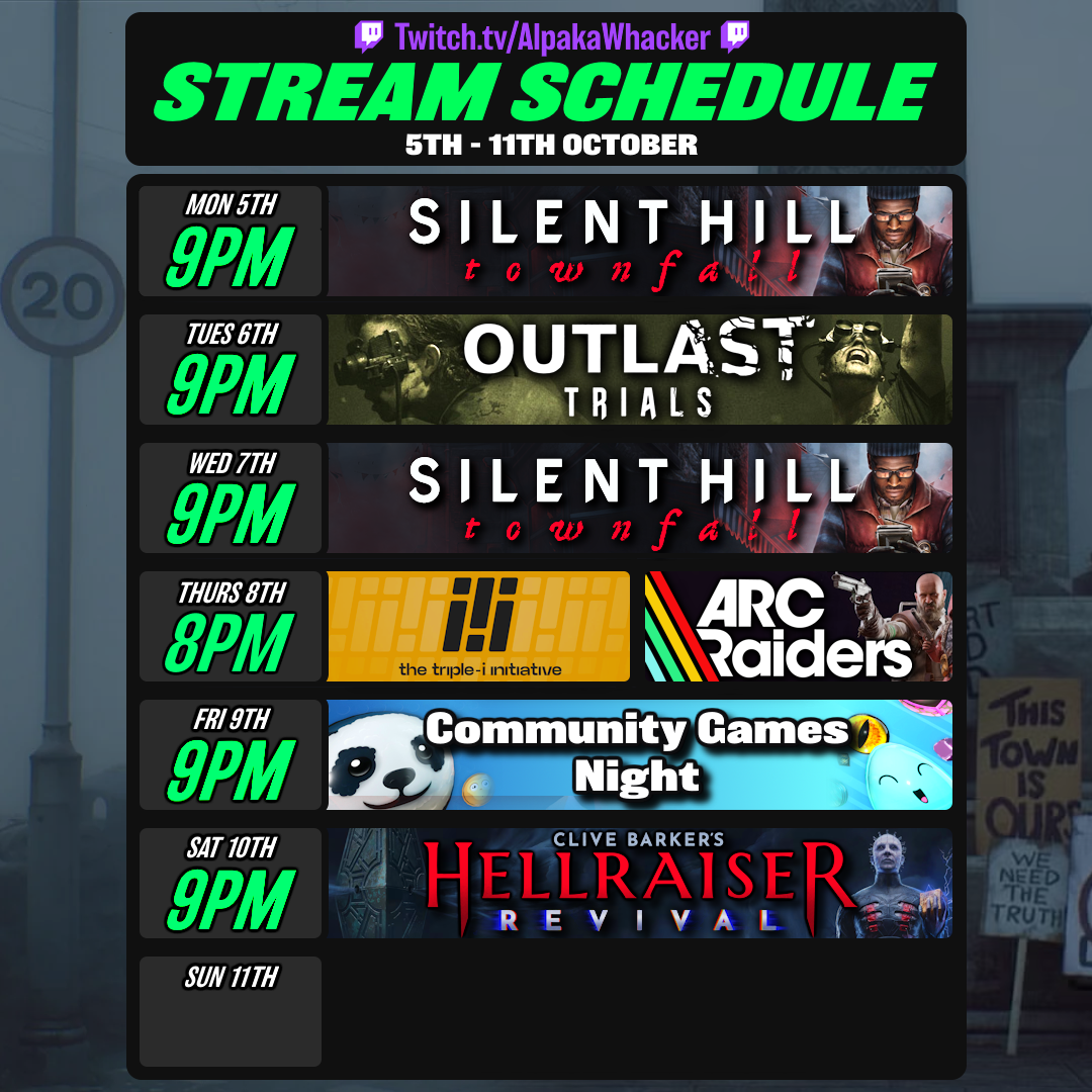 Stream Schedule : Week Beginning Mon 5th October | Lowlight