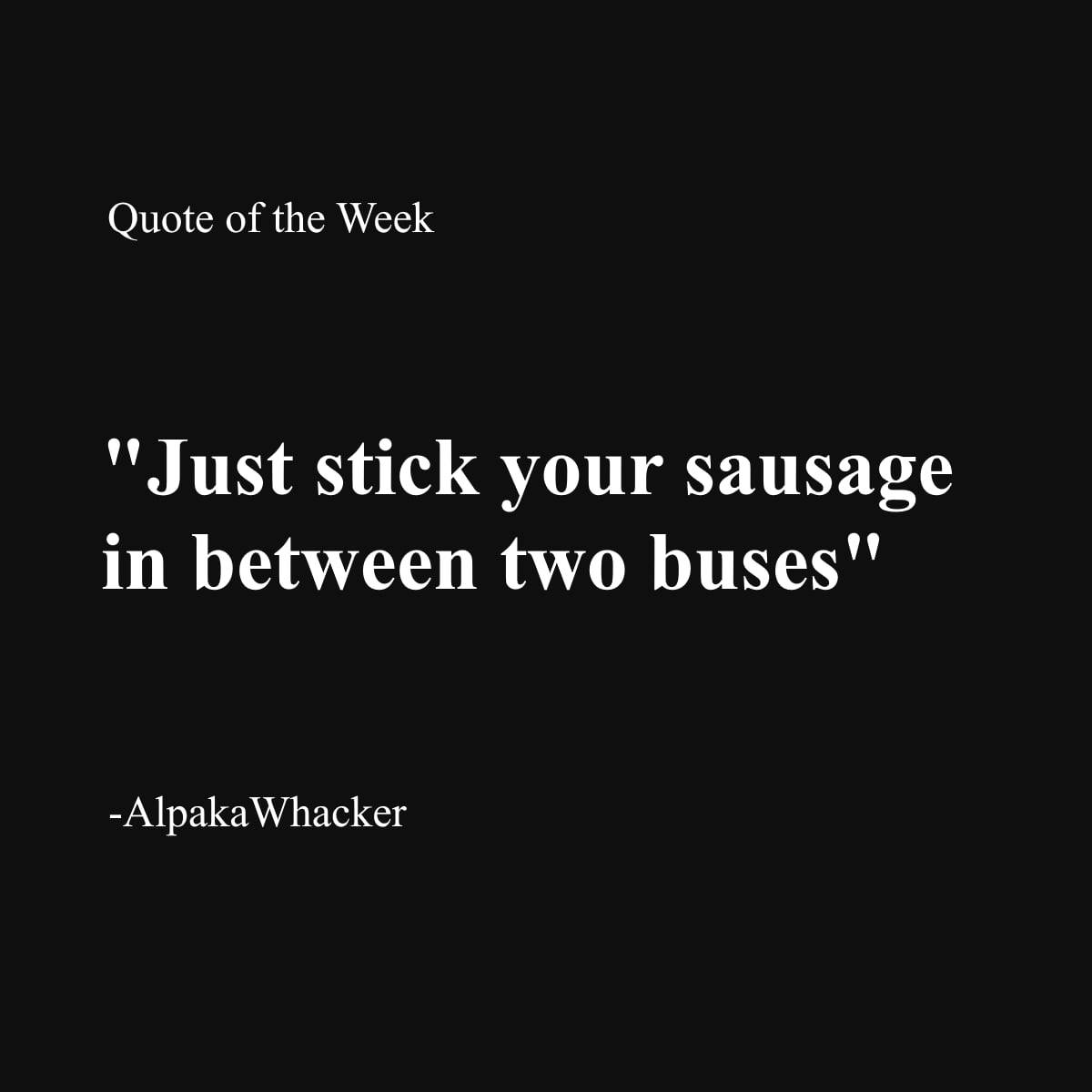 Quote of the Week | Lowlight