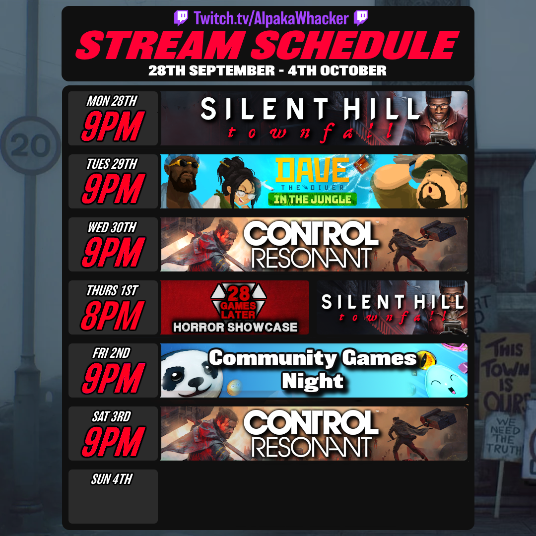 Stream Schedule : Week Beginning Mon 28th September | Lowlight